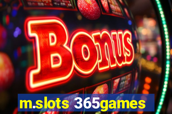 m.slots 365games
